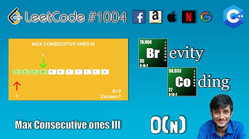 [C++] LeetCode - 1004 - Max Consecutive Ones III - In O(N) Time And O (1) Space Complexity