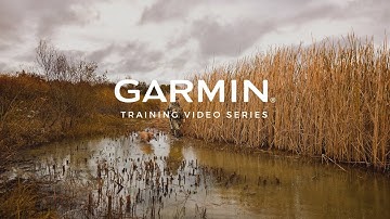 Garmin® Training Video - HuntView™ Plus Maps: Know where you are, and where you’re going