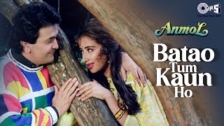 Batao Tum Kaun Ho | Anmol | Rishi Kapoor, Manisha Koirala | Lata Mangeshkar, Udit Narayan | 90s Hits