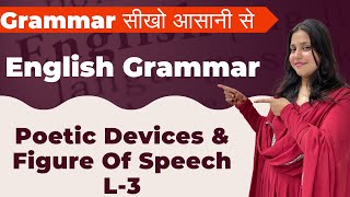 L-3 | Poetic Devices & Figure Of Speech | English Grammar | By Madiha Ma'am | Ashish Singh Lectures screenshot 1