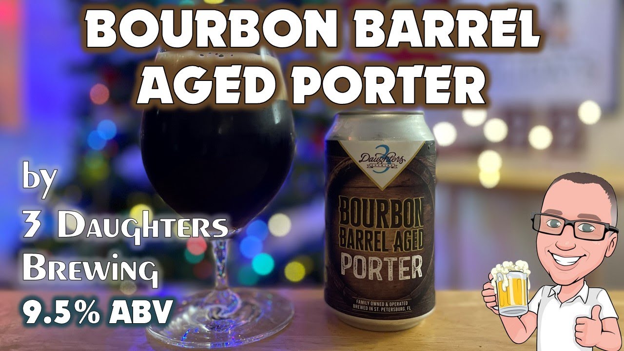 𝟑 𝐃𝐚𝐮𝐠𝐡𝐭𝐞𝐫𝐬 𝗕𝗼𝘂𝗿𝗯𝗼𝗻 𝗕𝗮𝗿𝗿𝗲𝗹 𝗔𝗴𝗲𝗱 𝗣𝗼𝗿𝘁𝗲𝗿 | Chad'z Beer Reviews ep1219