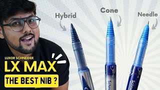 Luxor Schneider Lx Max - All Nibs Compared | Best Under 60 Rs 🤔 ?