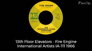 Full 13th Floor Elevators - Fire Engine Update