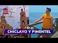 Conociendo per  chiclayo y pimentel en 1 da