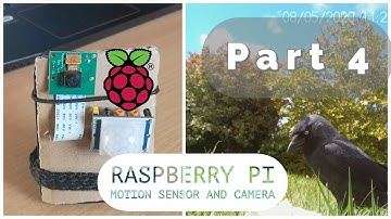 Simple Raspberry Pi - Motion Sensor and Camera Tutorial for Beginners - Part 4: Taking Pictures!