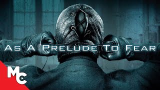 As A Prelude To Fear