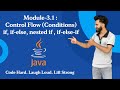 Conditional Statements in Java | if, if-else, if-else-if & Nested if with Examples (Module-3.1)