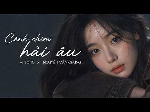 Nhạc 8x 9x - Cánh Chim Hải Âu - ST: Nguyễn Văn Chung - Vi Tổng Cover