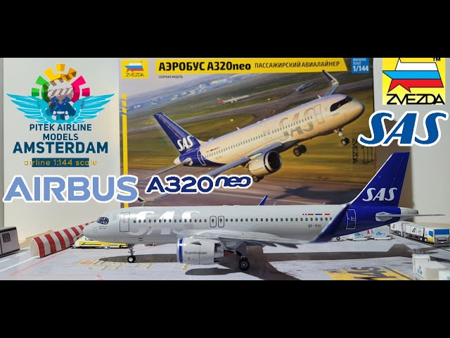 Assembling / ZVEZDA / A320 neo / SAS scandinavian / 1-144 scale