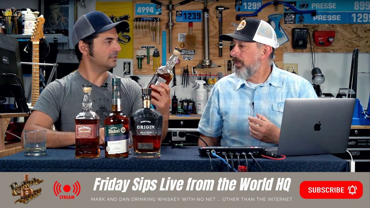 Friday Sips Live with Dan and Mark - May 27,  2022 - George Dickel and Leopold Bros Collaboration!