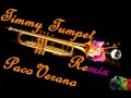 Timmy tumpet  dj paco verano original remix