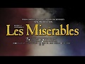 『Les Misérables』 JAPAN 2017 Official Trailer