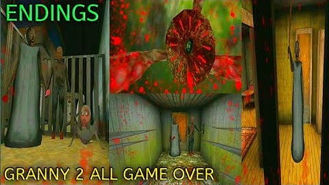 Granny Chapter 2 All Game Over Scene endings | 2021