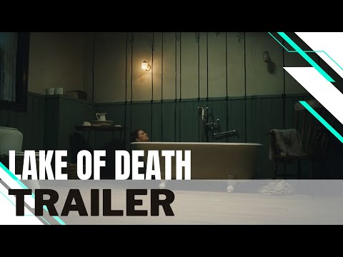 Lake of Death | Officiële trailer