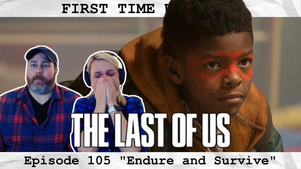 THE LAST OF US - S1 E5 "Endure and Survive" | FIRST TIME WATCHING | TV Reaction
