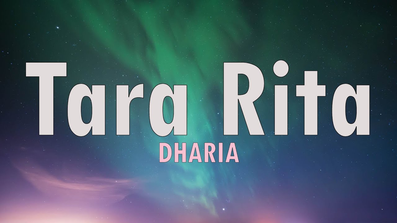 DHARIA - Tara Rita (by Monoir) [Lyrics] - YouTube