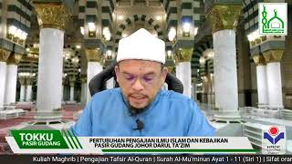 Tafsir Surah Almuminun ayat 111  Ustaz Mat Esa Deraman siri 1