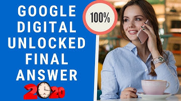 google digital garage - google digital garage unlock final exam answer april  2020 |