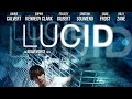 Lucid official trailer 2020 scifi