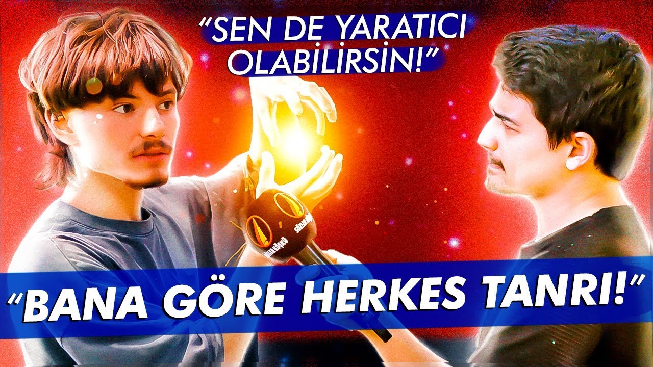 "Bana Göre Herkes Tanrı! Sen De Yaratıcı Olabilirsin!" Meditasyoncu Gence Sorduk! - Sözler Köşkü