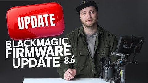 How to get & install the New Blackmagic Update 8.6