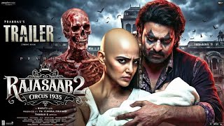 THE RAJA SAAB 2: CIRCUS 1935 - Official Trailer | Prabhas | Maruthi | Thaman | TG Vishwa Prasad