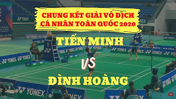 [Trực Tiếp] Tiến Minh vs Đình Hoàng | Chung kết cầu lông đơn nam vô địch cá nhân toàn quốc 2020