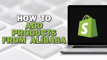 How To Add Products from AliBaba to Shopify (Quick Tutorial)