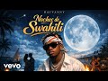 Rayvanny Noches De Swahili Official Lyrics Music Video 2026 Rayvanny Noches De Swahili Official Lyrics Music Video 2026