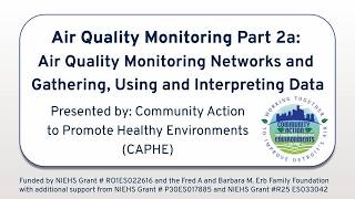 Air Quality Monitoring Part 2a: Monitoring Networks and Gathering, Using and Interpreting Data