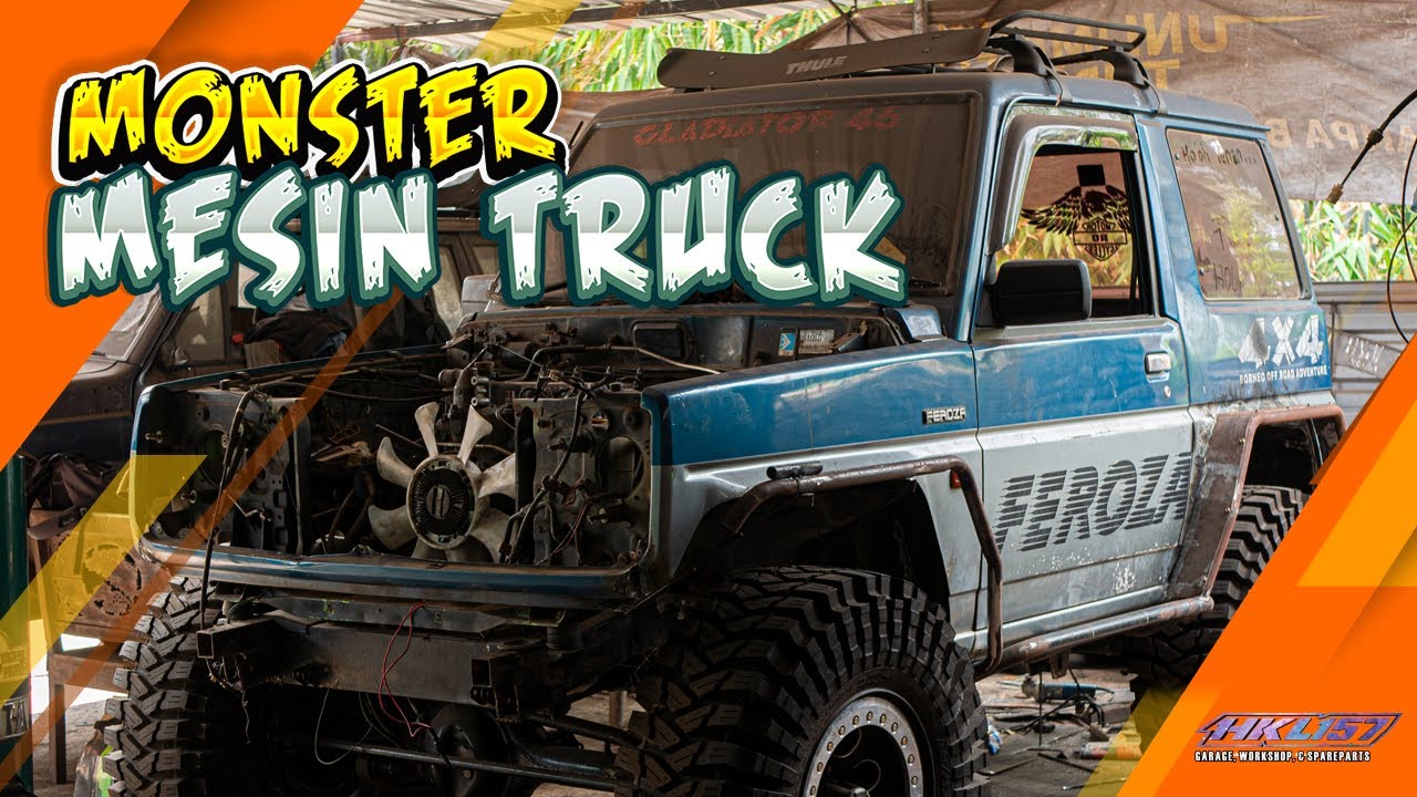 Proses Custom Mobil Daihatsu Feroza Monster Menggunakan Mesin Truk ...