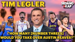 EXCLUSIVE: Tim Legler Challenges Sedano & Kap If Reaves Is The Best No. Three In The League & MORE!