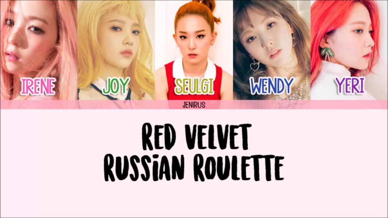 RED VELVET- Russian Roulette (Tradução codificada em cores