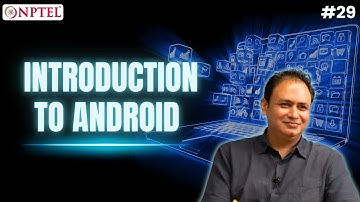 #29 Module 17-Introduction to Android | Introduction to Modern Application Development