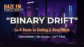 💻 coding in the dark // minimal lo-fi beats to study, program & focus ~ 【Binary Drift】