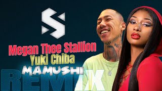 Megan Thee Stallion feat. Yuki Chiba - Mamushi ( Soner Kor Remix )