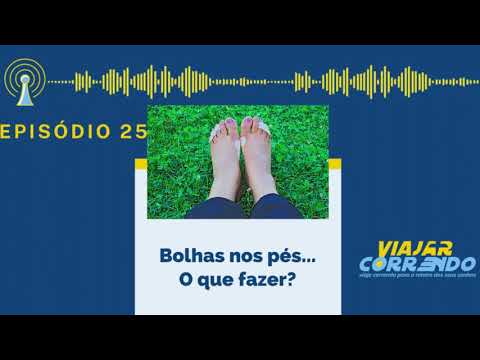 Podcast O que fazer para evitar bolhas nos pés dos corredores? 🎧✈️🏃