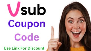 Vsub Coupon Code | Vsub Promo Code | Vsub Saving Code | High Discount On Plans.