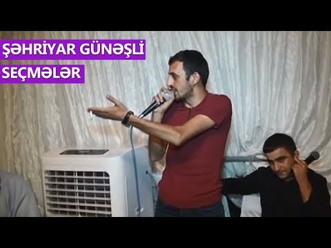 Şəhriyar Günəşli - Marağlı və mənalı kupletlər