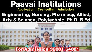 Paavai Educational Institution - For Admission: 9600154001 - Fees Details in Description Area