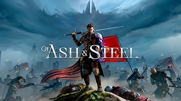 Of Ash and Steel - Classic RPG Feel in 2025 Gameplay