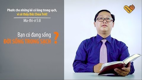 Các Phước Lành | Vì Sẽ Thấy Đức Chúa Trời | Ma-thi-ơ 5:8 | Đèn Soi Bước 228 | VHOPE