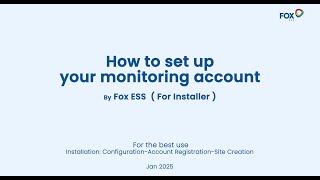 How to set up your FoxCloud2.0 account (For Installer）
