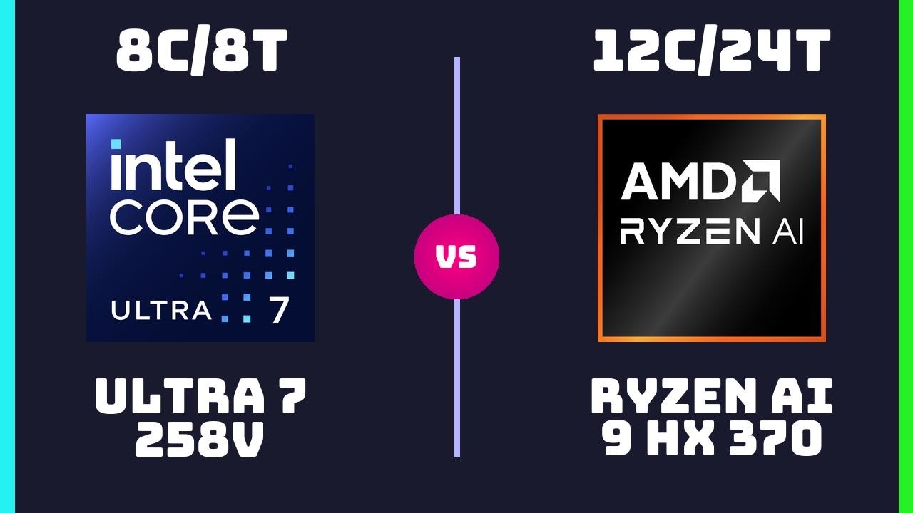 Intel Core Ultra 7 258V vs AMD Ryzen AI 9 HX 370 – CPU Comparison - YouTube