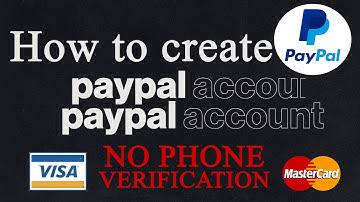 How to Create a Paypal account in 2024 | No phone verification needed | Works worldwide