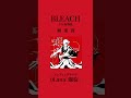 螺旋 - RASEN / 9Lana | Bleach: Thousand-Year Blood War #9lana #bleach #anime #newsong