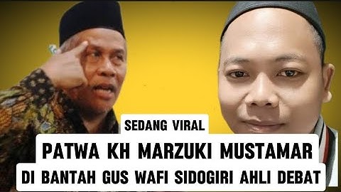 PERNYATAAN KYAI MARZUKI MUSTAMAR DI BANTAH GUS WAFI TENTANG KYAI IMADUDIN USMAN ALBANTANI #kyai #fyp