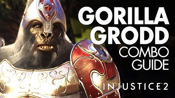 GORILLA GRODD Beginner Combo Guide - Injustice 2