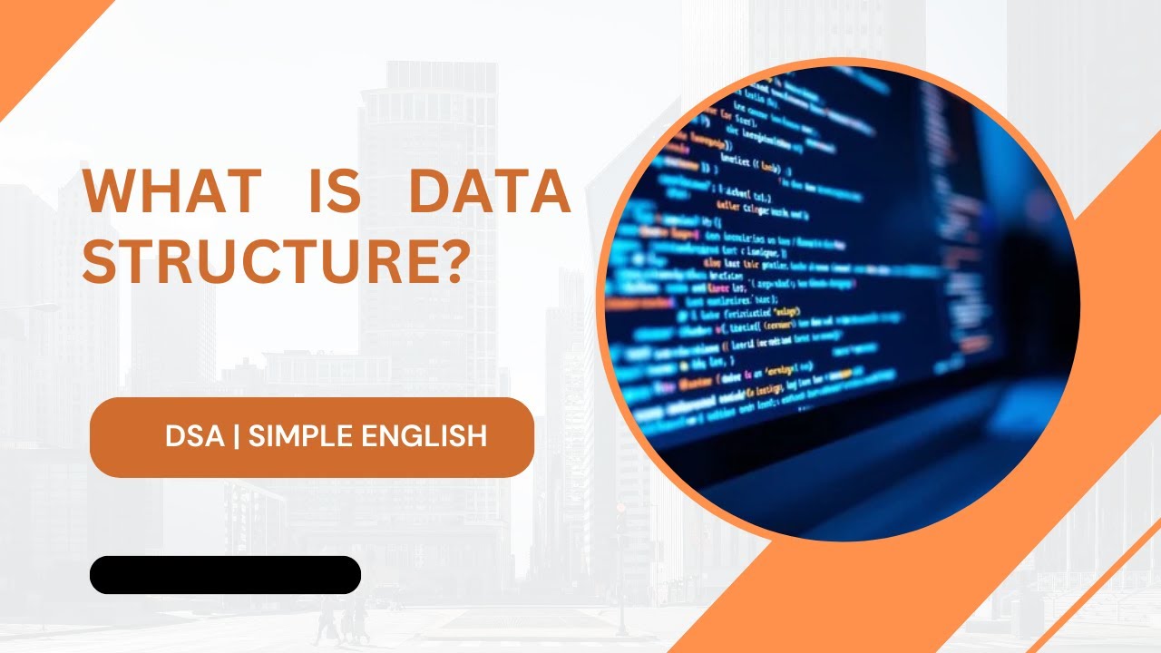 What is Data Structure? | Introduction to DSA | Simple English - YouTube