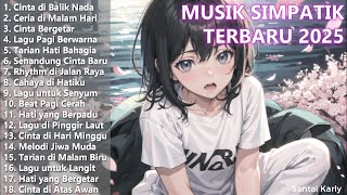 SIMPATIK MUSIK TERBARU 2025:Koleksi lagu pop yang indah